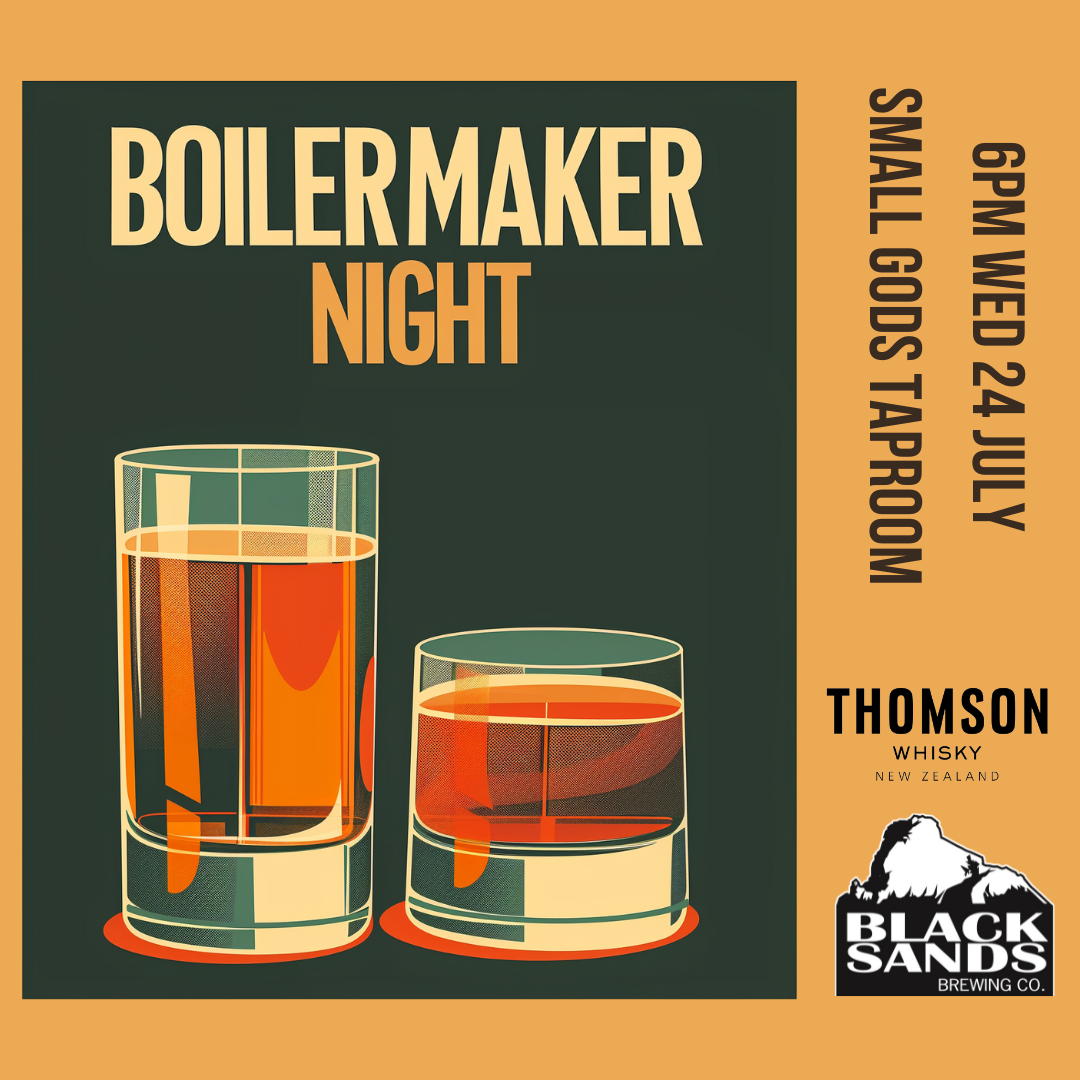 Boilermakers w/ Black Sands &amp; Thomson Whisky - 24th July